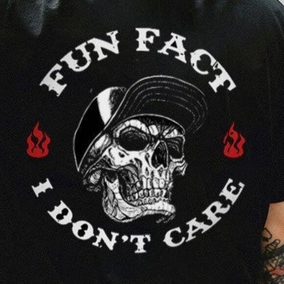 FUN FACT I DON'T CARE Skull T-Shirt – Sarcastic Graphic Unisex Tee 79 - Picture 2 of 5